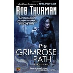 The Grimrose Path: A Trickster Novel