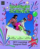 Spotlight Science: SEN Learning Support Pack Year 9 (Spotlight Science S.)