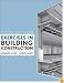 Exercises in Building Construction
