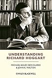 Understanding Richard Hoggart : a pedagogy of hope