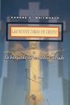 Las Nueve Caras de Cristo: La Busqued...