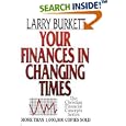 Your Finances In Changing Times (The Christian Financial Concepts Series)
