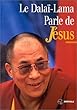 Le Dala�-Lama parle de J�sus