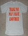 THANK YOU MAY I HAVE ANOTHER WORLD SERIES CHAMPIONSHIP WIN PHILLIES GREY T SHIRT