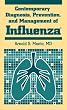Contemporary Diagnosis, Prevention, and Management of Influenza