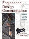 Engineering Design Communication: Conveying Design Through Graphics