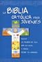 La Biblia Cat�lica para J�venes (Spanish Edition)