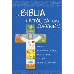 La Biblia Cat�lica para J�venes (Spanish Edition)