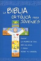 La Biblia Católica para Jóvenes
