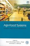 The transformation of agri-food systems : globalization, supply chains and smallholder farmers