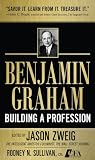 Benjamin Graham, building a profession : classic writings of the father of security analysis