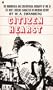 Citizen Hearst: A Biography of William Randolph Hearst