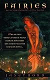 Fairies: Real Encounters With Little People
