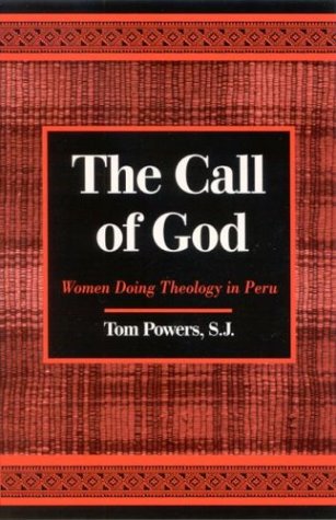 The Call of God: Women Doing Theology in Peru under Liberation Theology in The Books Store