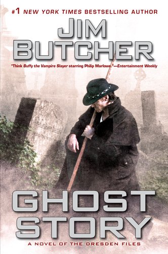 Ghost Story (Dresden Files, No. 13) by Jim Butcher Ghost Story (Dresden Files, No. 13) by Jim Butcher