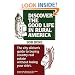 Discover the Good Life in Rural America: The City Slicker's Guide to Buying Country Real Estate Without Losing Your Shirt