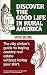 Discover the Good Life in Rural America: The City Slicker's Guide to Buying Country Real Estate Without Losing Your Shirt