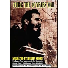 CUBA: THE 40 YEARS WAR. Narrated By Martin Sheen. Filmed in Havana at a Bay of Pigs Conference where five Cuban-American Veterans, Arthur Schlesinger Jr, Richard Goodwin and the ex-CIA chief whose job once was to assassinate Castro -- meet Castro himself.