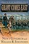 Grant Comes East