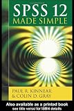 SPSS 12 Made Simple