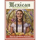 Mexican Calendar Girls: Chicas de calendarios Mexicanos