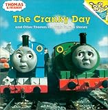 The Cranky Day and Other Thomas the Tank Engine Stories (Thomas & Friends)