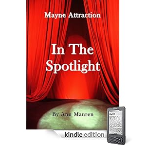 Mayne Attraction:  In The Spotlight