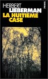La huiti�me case