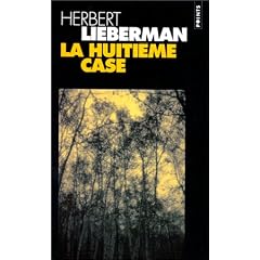 La huiti�me case