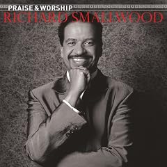 Praise & Worship Songs of Richard Smallwood With [DVD] [Import]