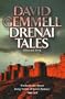 Drenai Tales, Vol. 1: Legend / The King Beyond the Gate / Waylander