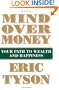 Mind over Money: Your Path to Wealth and Happiness