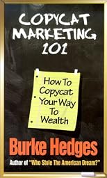 Copycat Marketing 101: How to Copycat Your Way to Wealth