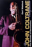 The John Coltrane Companion : Five Decades of Commentary (Companion Series)