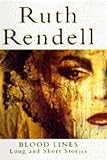 Blood lines : long and short stories