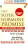 The Superhormone Promise