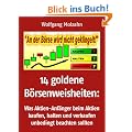 14 goldene B�rsenweisheiten: Was Aktien-Anf�nger beim Aktien kaufen, halten und verkaufen unbedingt beachten sollten