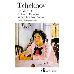 Th��tre complet, tome 1 : La Mouette - Ce fou de Platonov - Ivanov - Les Trois Soeurs