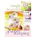 Simply Beautiful Rubber Stamping (Simply Beautiful Series)