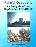 Review Ink & Scribe  / Painful Questions: An Analysis of the September 11th Attack