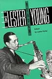 LESTER YOUNG RDR PB (Smithsonian Readers in American Music)