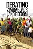 Debating Zimbabwe's land reform