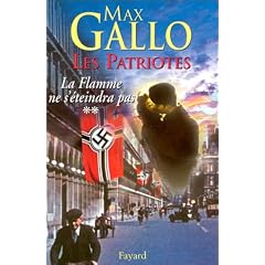 Les Patriotes, num�ro 2 : La flamme ne s'�teindra pas