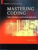Mastering Coding: Tools, Techniques, and Practical Applications