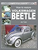 How to Restore Volkswagen Beetle (Enthusiast's Restoration Manual)