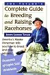 Joe Taylor's Complete Guide to Breeding and Raising Racehorses