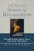 A Call to Spiritual Reformation: Priorities from Paul and His Prayers