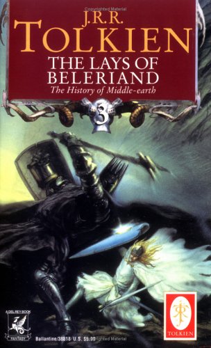 The Lays of Beleriand (The History of Middle-Earth, Vol. 3)