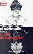Somnambulisme et M�diumnit�, tome 1 : Le d�fi du magn�tisme