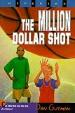 Million Dollar Shot, The